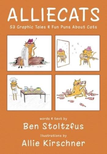 Alliecats: 53 Graphic Tales & Fun Puns About Cats