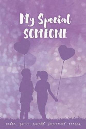 My Special Someone: Jot Journal