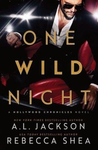 One Wild Night: A Hollywood Standalone Romance