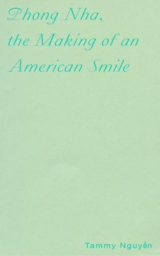 Phong Nha, the Making of an American Smile