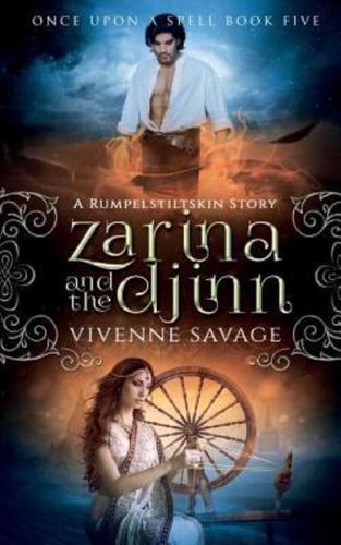 Zarina and the Djinn: A Rumpelstiltskin Tale and Adult Fairytale Romance
