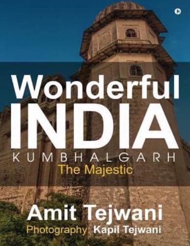 Wonderful India Kumbhalgarh