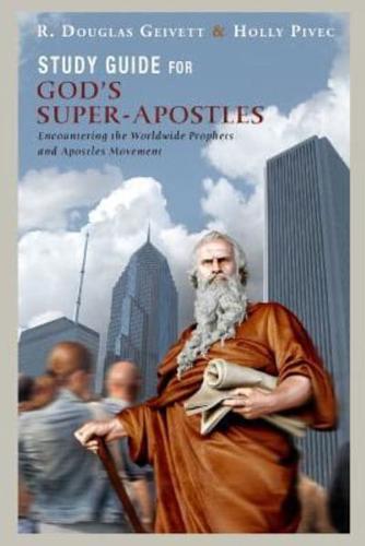 Study Guide for God's Super-Apostles