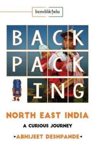 Backpacking North East India