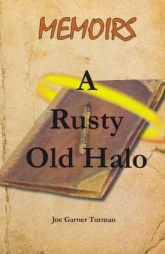 Memoirs a Rusty Old Halo