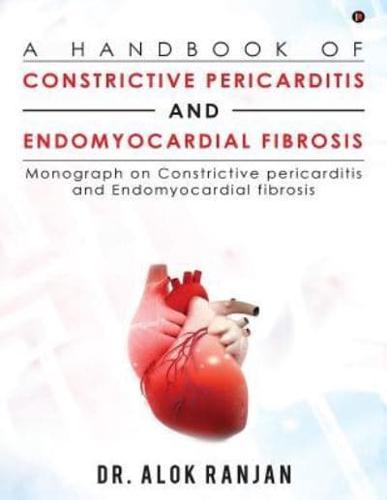A Handbook of Constrictive Pericarditis and Endomyocardial Fibrosis