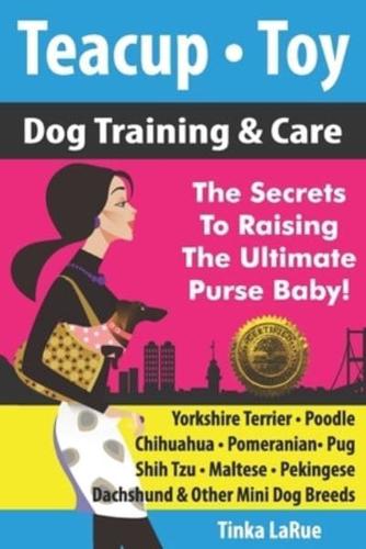 Teacup - Toy Dog Training & Care