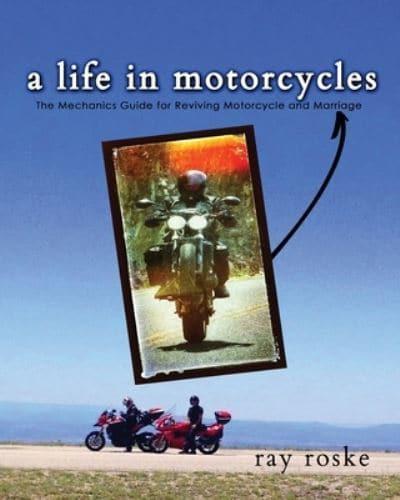 A Life in Motorcycles