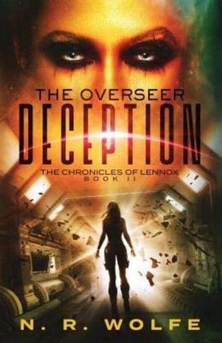 The Chronicles Of Lennox: Book II The Overseer - Deception
