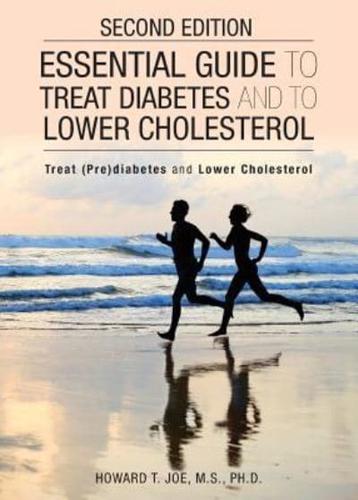 Essential Guide to Treat Diabetes and to Lower Cholesterol: (Chinese and English Text)