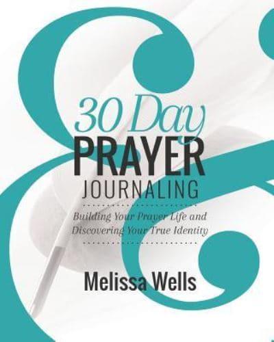 30 Day Prayer Journaling