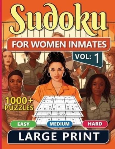 1000 Sudoku For Women Inmates Vol 1
