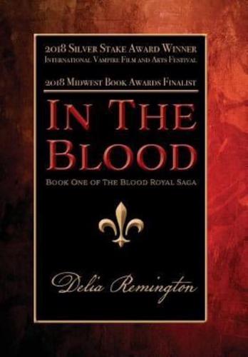 In the Blood (Library Edition): Book One of the Blood Royal Saga