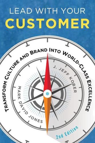 Lead With Your Customer