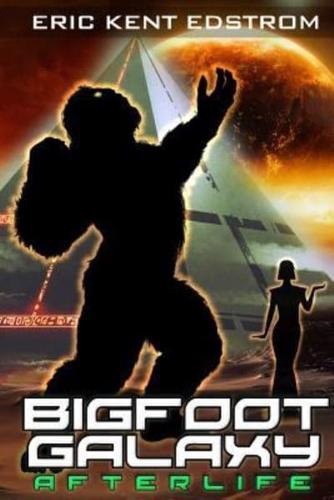 Bigfoot Galaxy: Afterlife