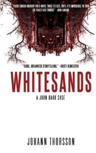 Whitesands: A John Dark Case