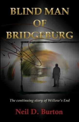 Blind Man Of Bridgeburg