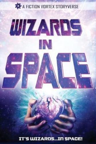 Wizards in Space: Sampler, Volume 1