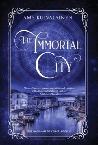 The Immortal City