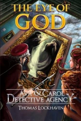 Ava & Carol Detective Agency: The Eye of God