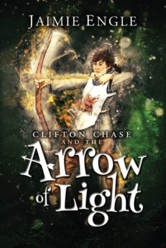 Clifton Chase and the Arrow of Light