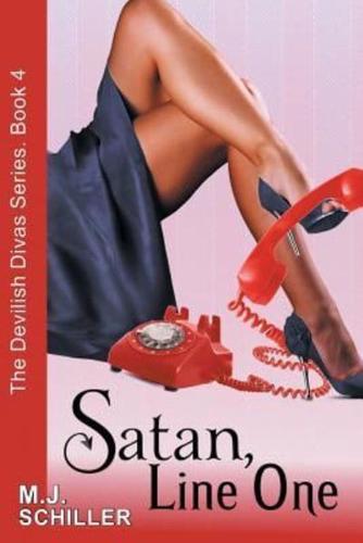 Satan, Line One (The Devilish Divas Series, Book 4): Women's Fiction
