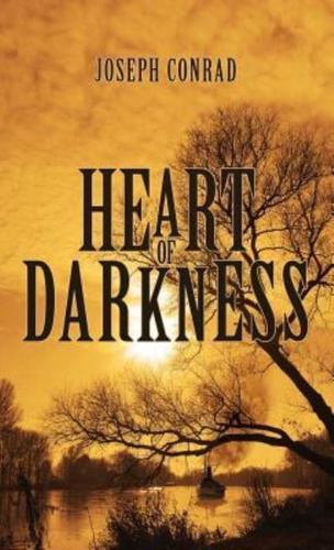 Heart of Darkness: The Original 1902 Edition