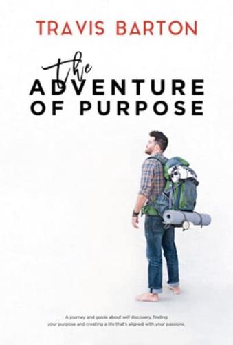 The Adventure of Purpose