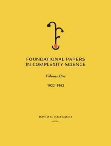 Foundational Papers in Complexity Science