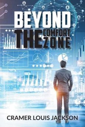 Beyond the Comfort Zone