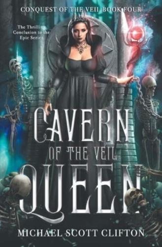 Cavern of The Veil Queen