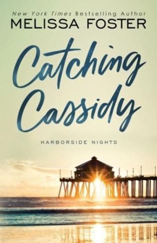 Catching Cassidy