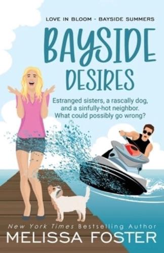 Bayside Desires - Special Edition