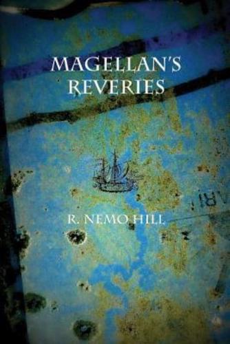 Magellan's Reveries