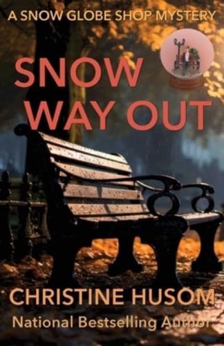 Snow Way Out