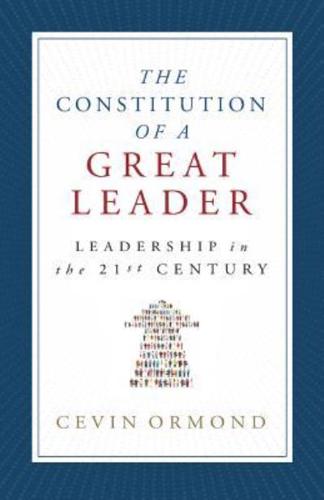 The Constitution of a Great Leader