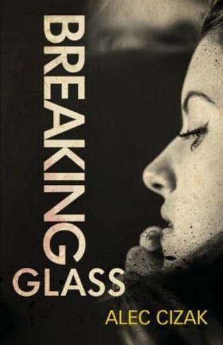 Breaking Glass