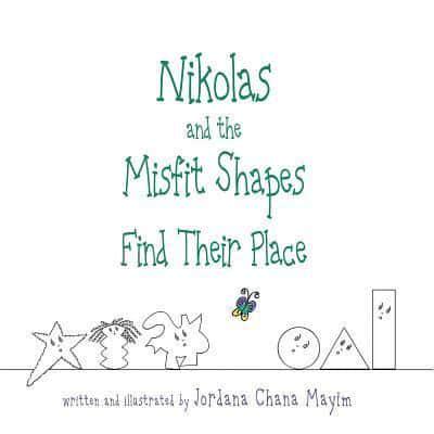 Nikolas and the Misfit Shapes Find Their Place