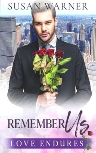 Remember Us: A Clean Billionaire Romance