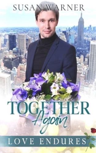 Together Again: A Clean Billionaire Romance