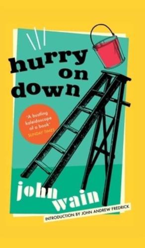 Hurry on Down (Valancourt 20th Century Classics)