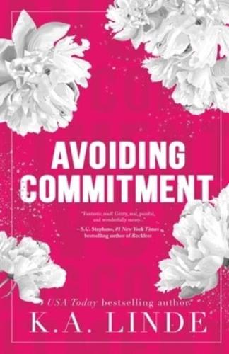 Avoiding Commitment (Special Edition)