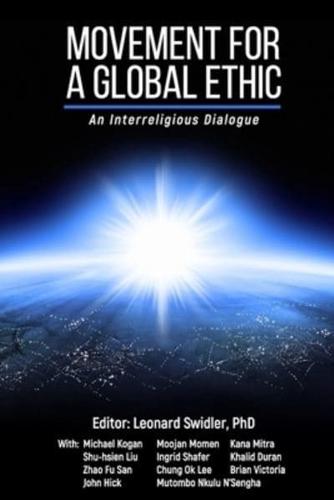 Movement for a Global Ethic: An Interreligious Dialogue