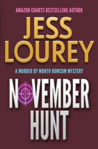 November Hunt: A Romcom Mystery