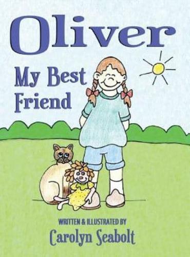 Oliver: My Best Friend