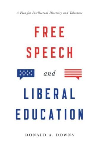 Free Speech and Liberal Education