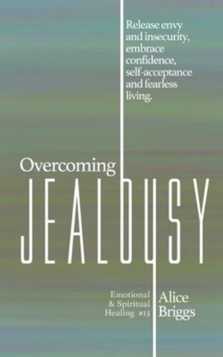 Overcoming Jealousy