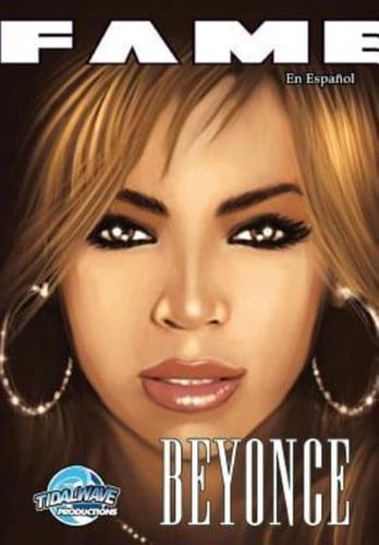 Fame: Beyonce: En Español