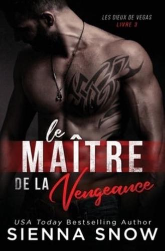 Le Maitre De La Vengeance