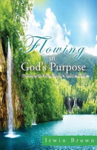 Flowing in God's Purpose